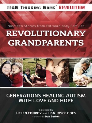 cover image of Revolutionary Grandparents: Generations Healing Autism with Love and Hope